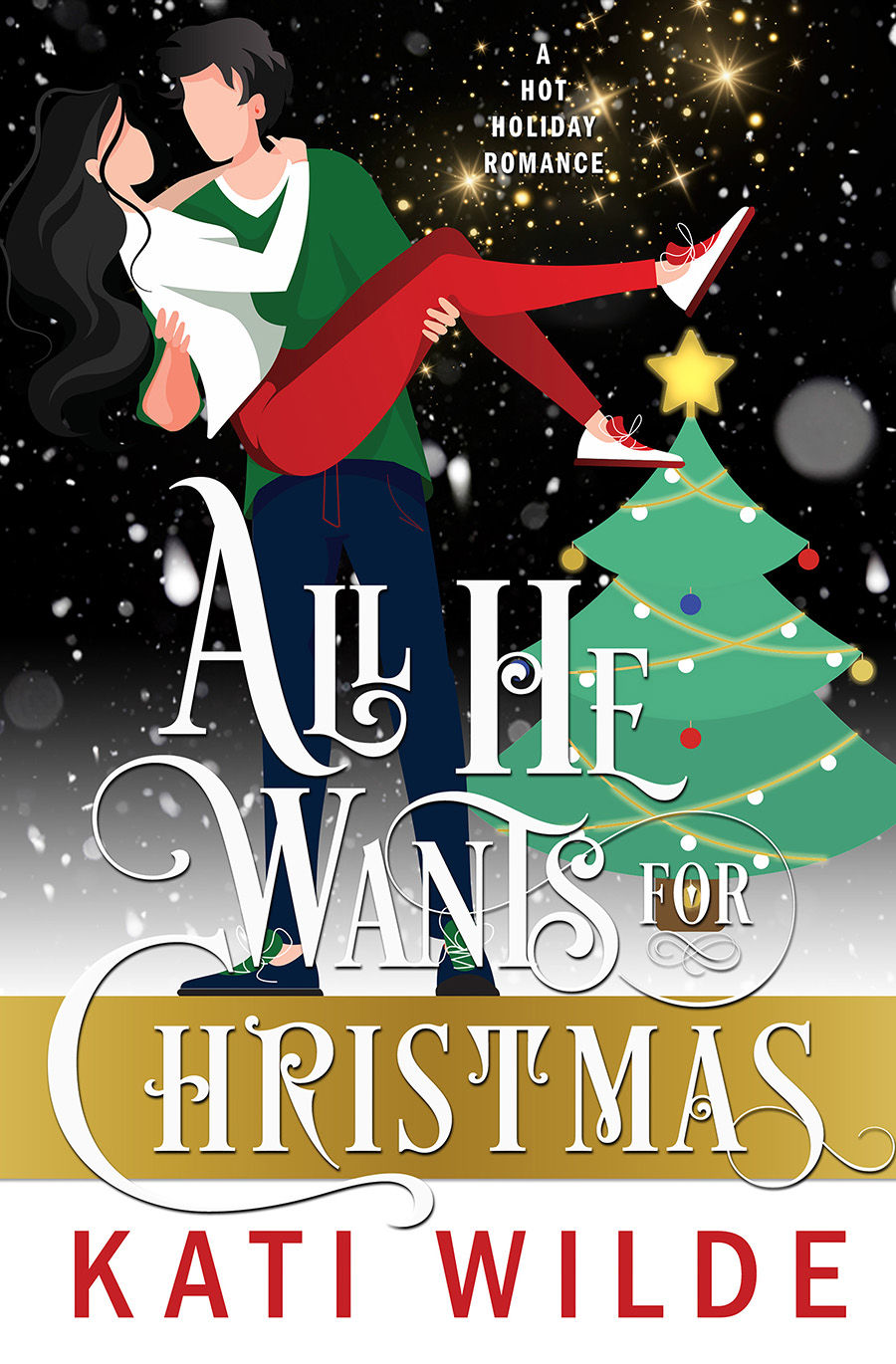All He Wants For Christmas by Kati Wilde